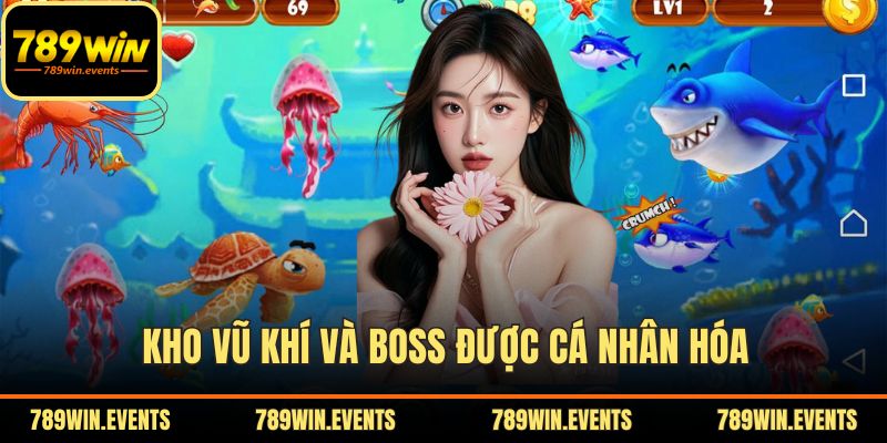 Kho vũ khí và Boss được cá nhân hóa