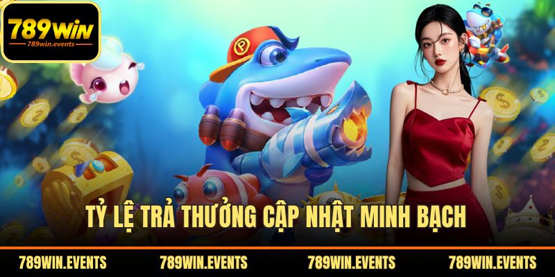 Tỷ lệ trả thưởng cập nhật minh bạch